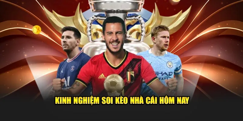 Chia sẻ bí quyết soi kèo nhà cái hôm nay
