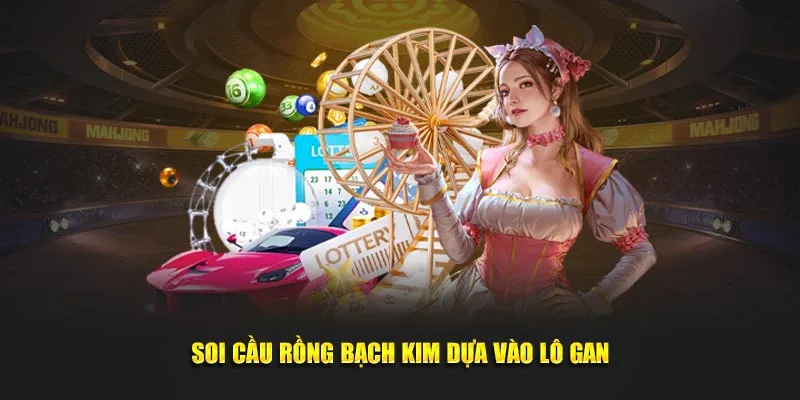 Sử dụng lô gan để dự đoán cầu rồng bạch kim